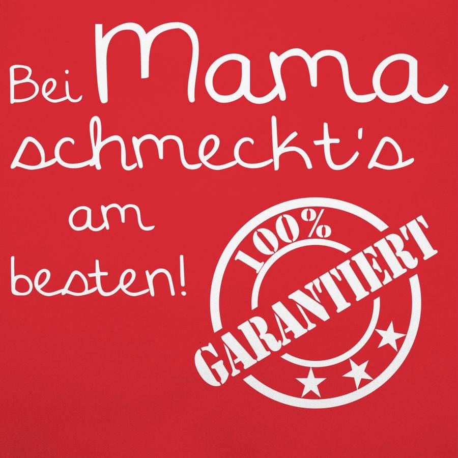 Shirtracer Bei Mama Schmeckt's Am Besten Shirts & Mehr Shirtracer