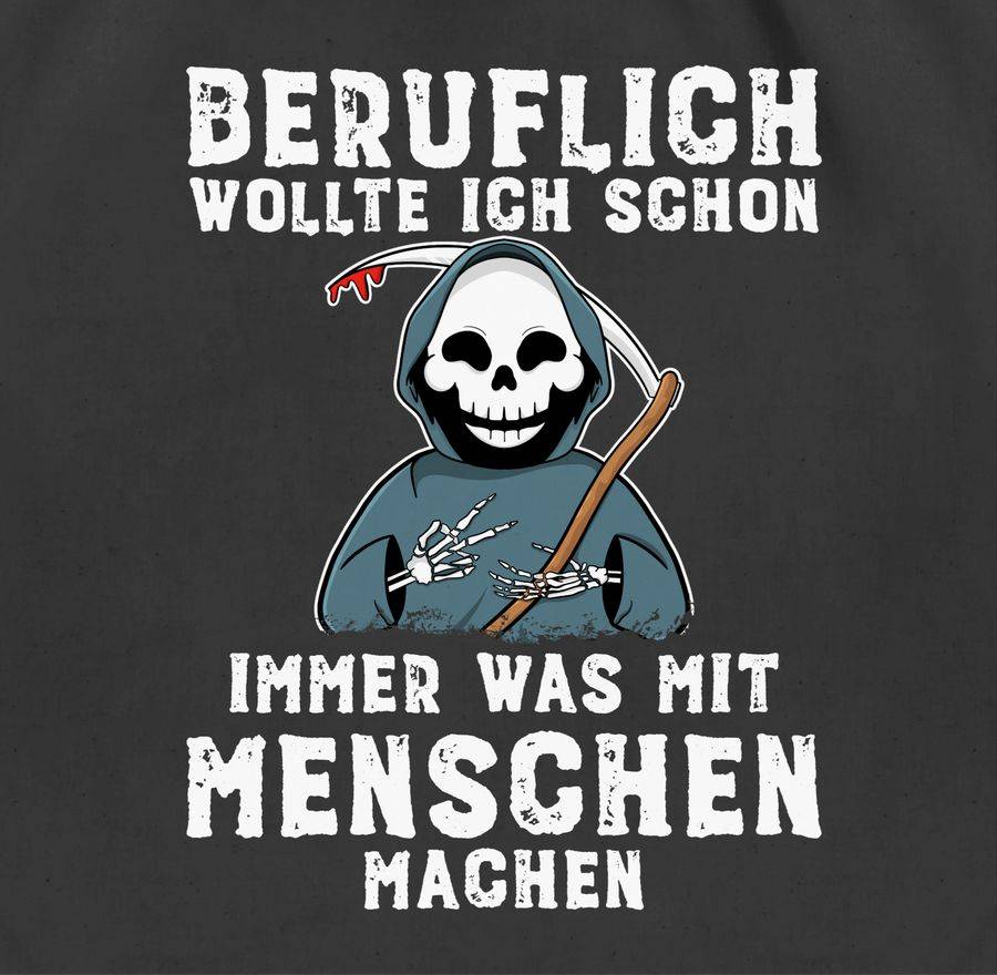 Shirtracer Beruflich Wollte Ich Schon Immer Was Mit Menschen Machen Weiß: Tshirt Rucksack Shirtracer