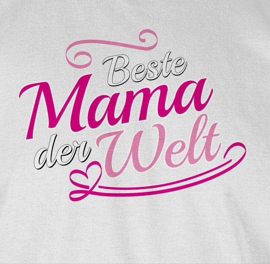 Shirtracer Beste Mama Der Welt Shirts & Mehr Shirtracer