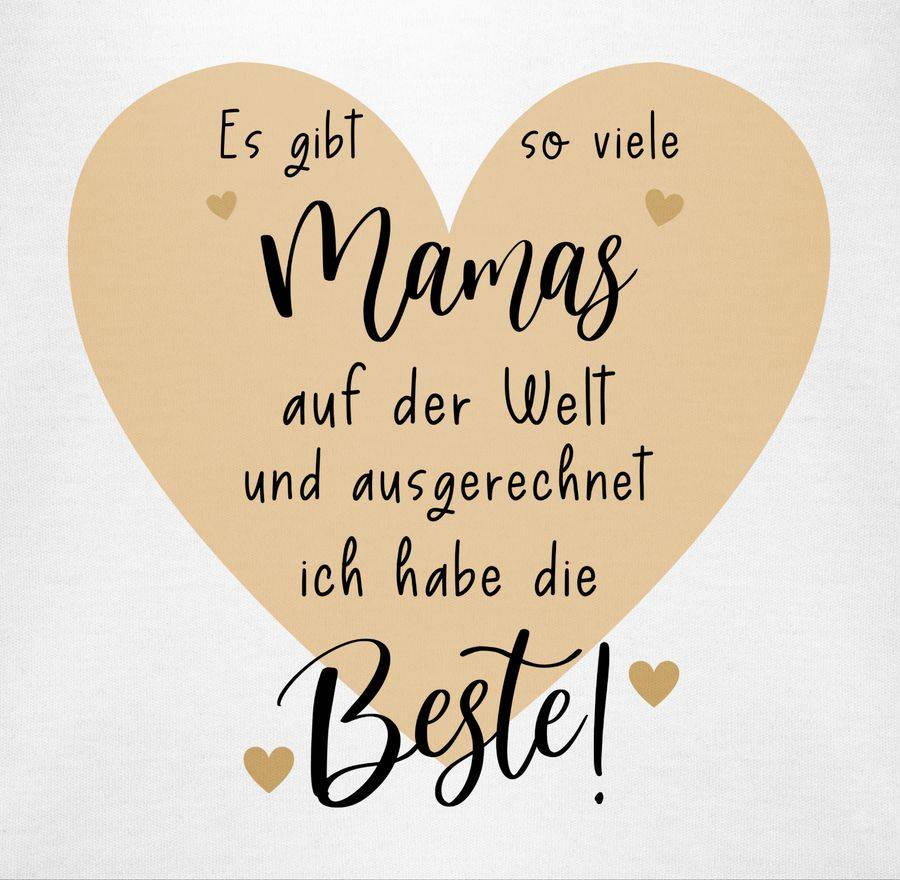 Shirtracer Beste Mama Der Welt - Und Ich Habe Die Beste Shirts & Mehr Shirtracer