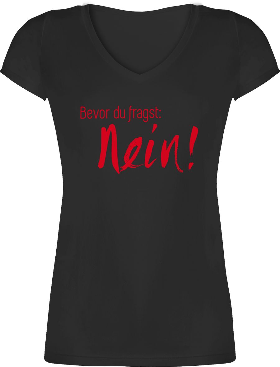 Shirtracer Bevor du fragst Nein! Rot Shirts & Mehr Shirtracer