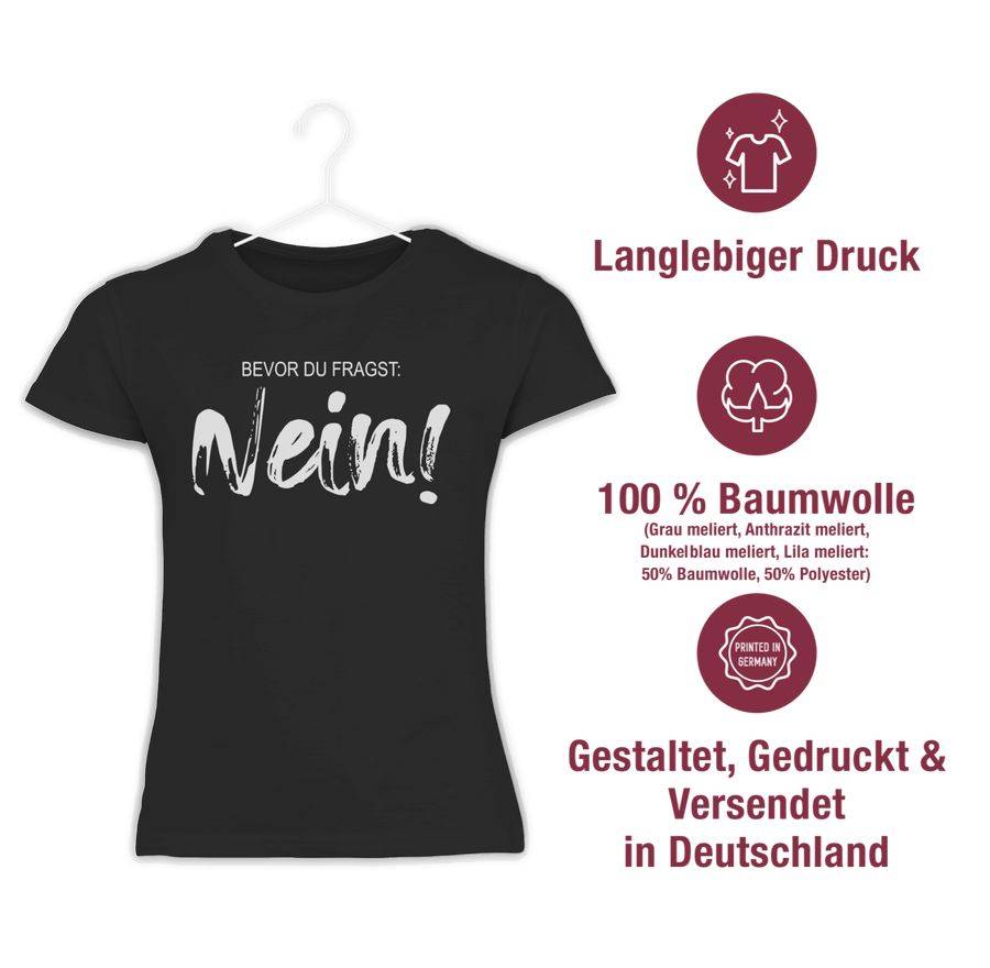 Shirtracer Bevor Du Fragst NEIN - Sarkasmus Ironie Spruch Geschenk Job Arbeit Witzig: Tshir Shirtracer