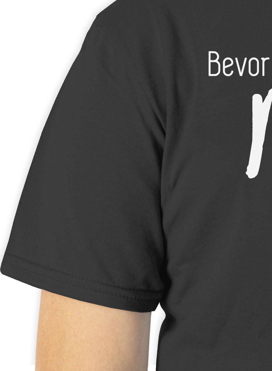 Shirtracer Bevor Du Fragst: Nein Shirts & Mehr Shirtracer