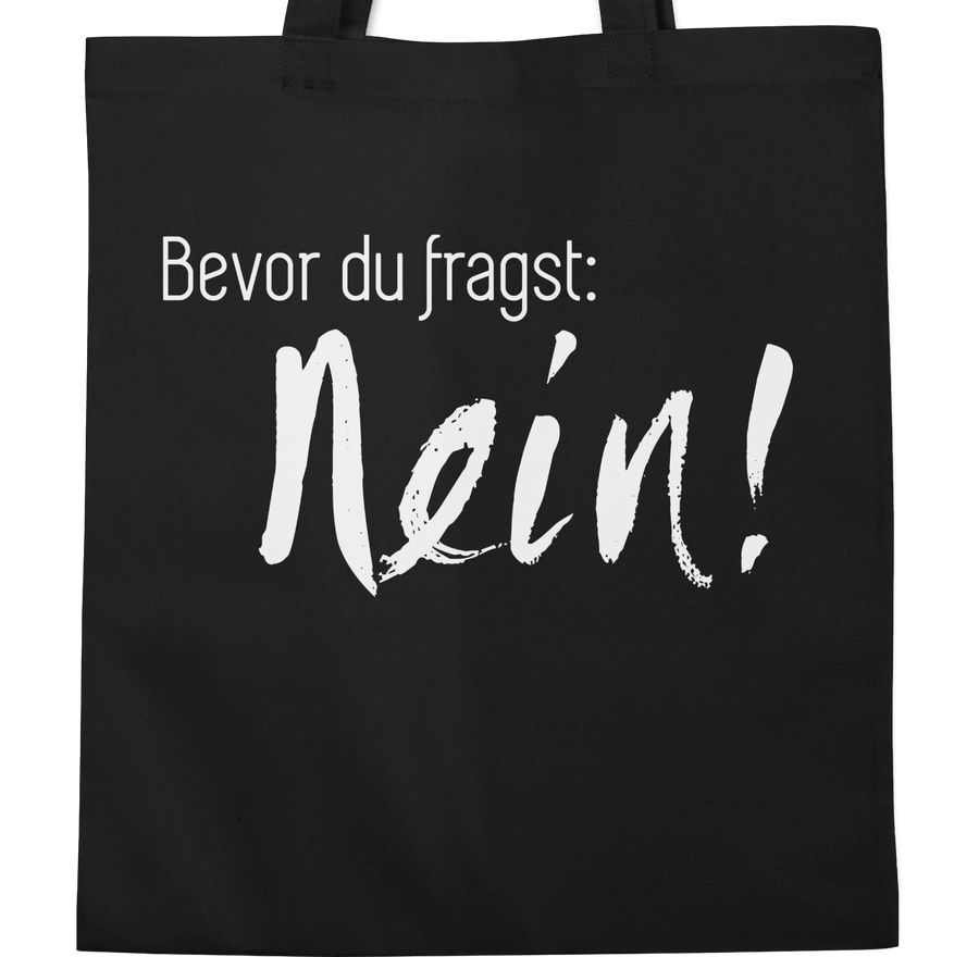 Shirtracer Bevor Du Fragst: Nein Shirts & Mehr Shirtracer