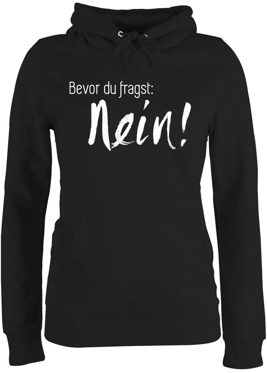 Shirtracer Bevor du fragst: Nein Shirts & Mehr Shirtracer