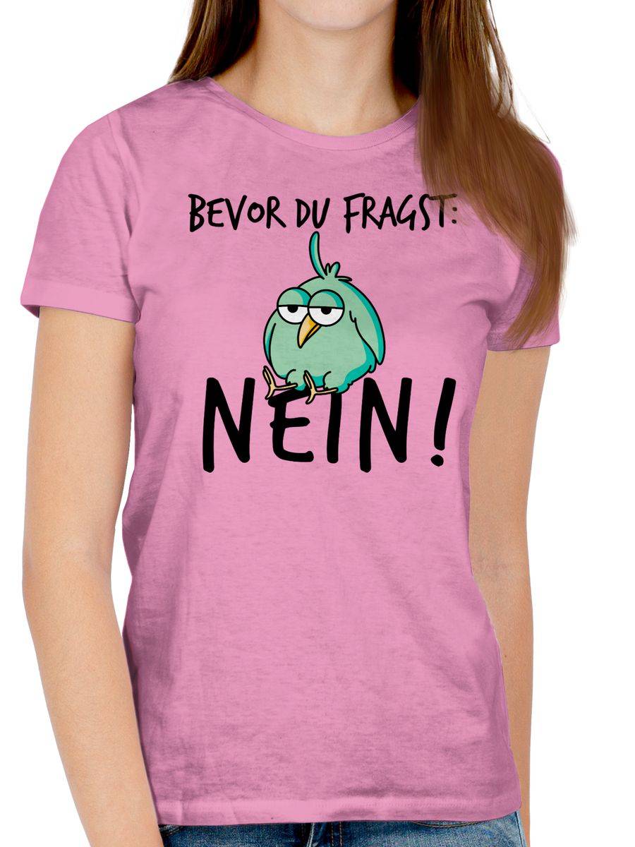 Shirtracer Bevor Du Fragst: Nein! - Vogel - Schwarz Shirts & Mehr Shirtracer