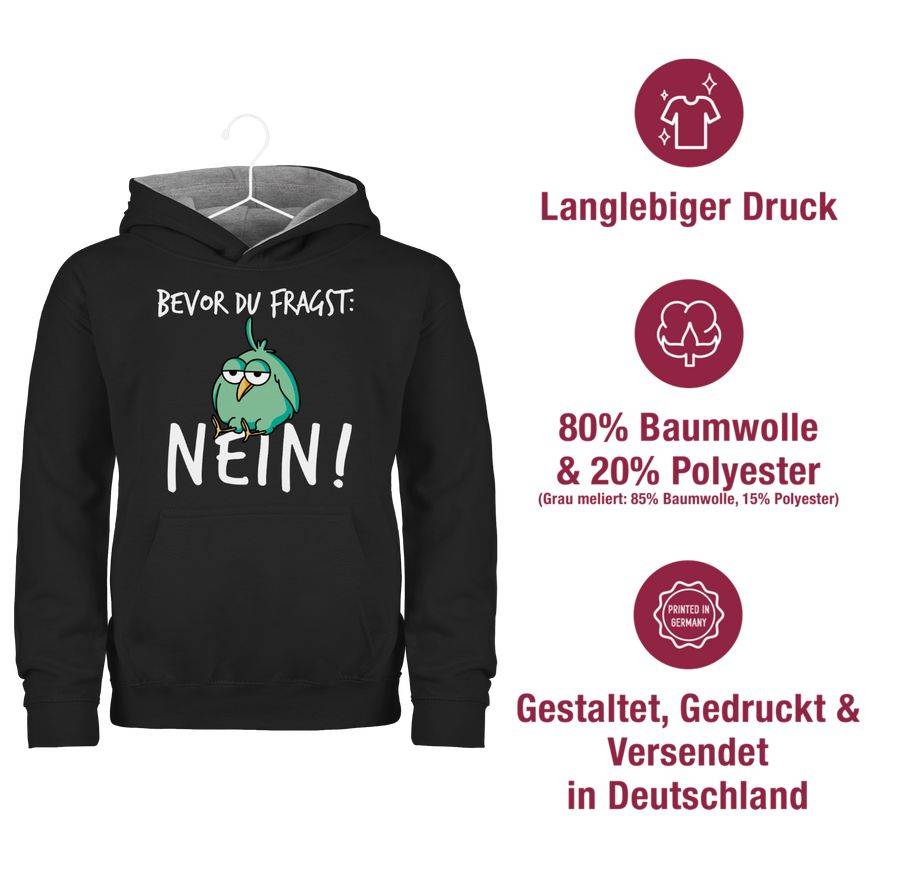 Shirtracer Bevor Du Fragst: Nein! - Vogel - Weiß Shirts & Mehr Shirtracer