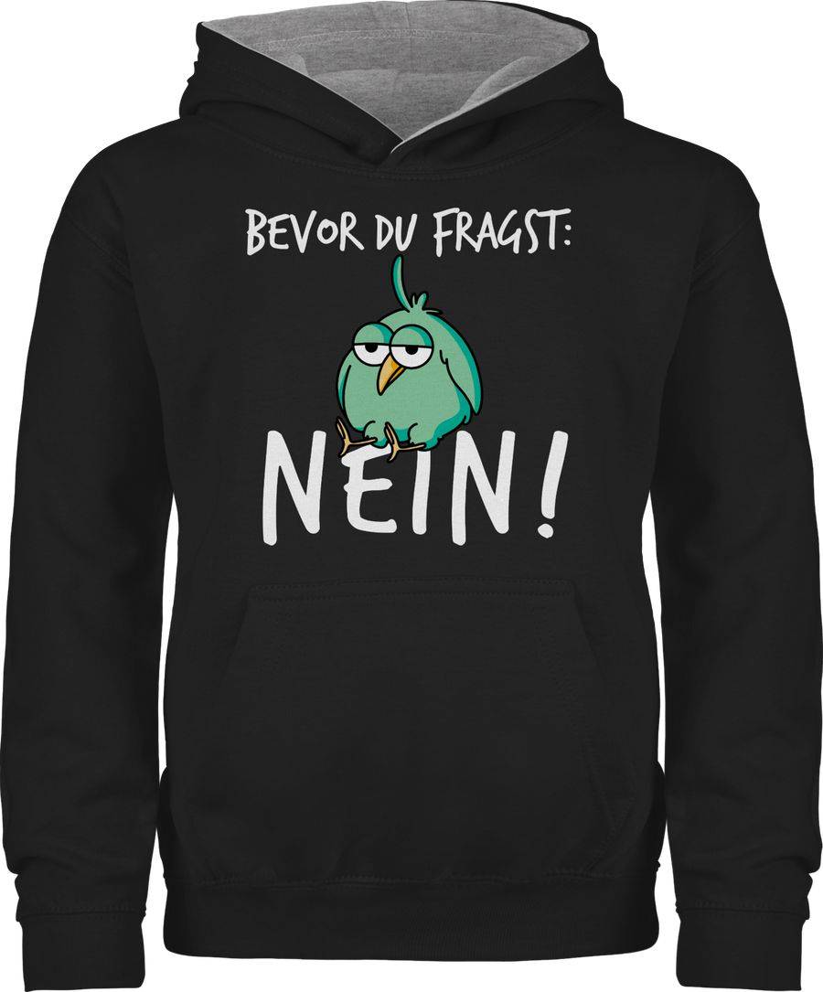 Shirtracer Bevor du fragst: Nein! - Vogel - Weiß Shirts & Mehr Shirtracer