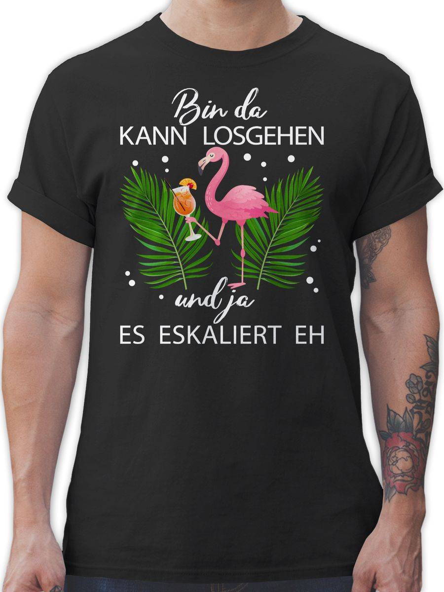 Shirtracer Bin da kann losgehen und ja es eskaliert eh - Flamingo Kostüm Lustig Mallorca Shirtracer
