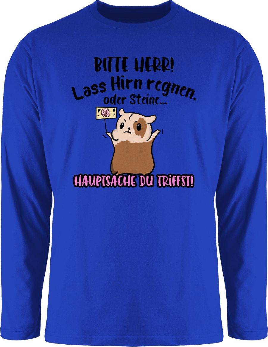 Shirtracer Bitte Herr lass Hirn regnen - Meerschweinchen Shirts & Mehr Shirtracer