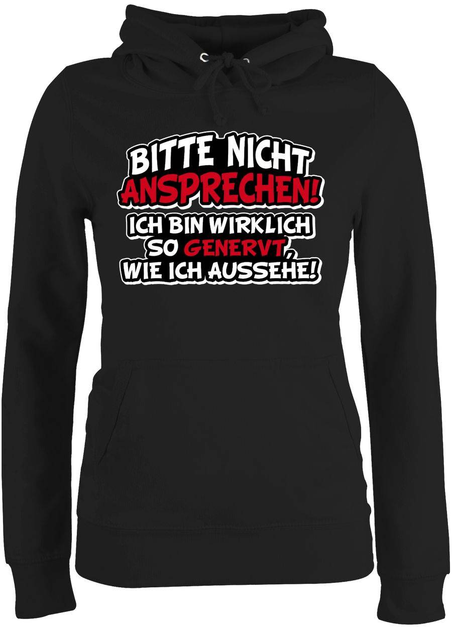 Shirtracer Bitte nicht ansprechen ich bin wirklich so genervt Shirts & Mehr Shirtracer