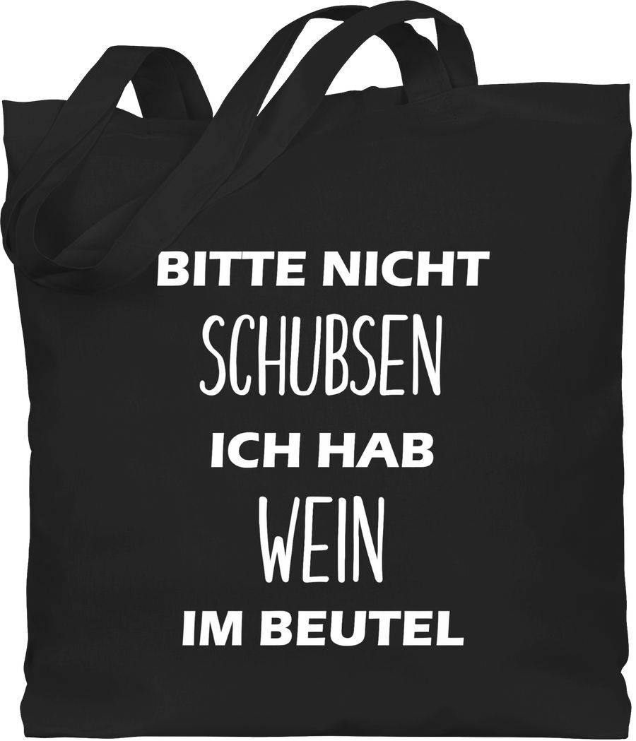 Shirtracer Bitte nicht schubsen ich hab Wein im Beutel: T-Shirt Rucksack Shirtracer