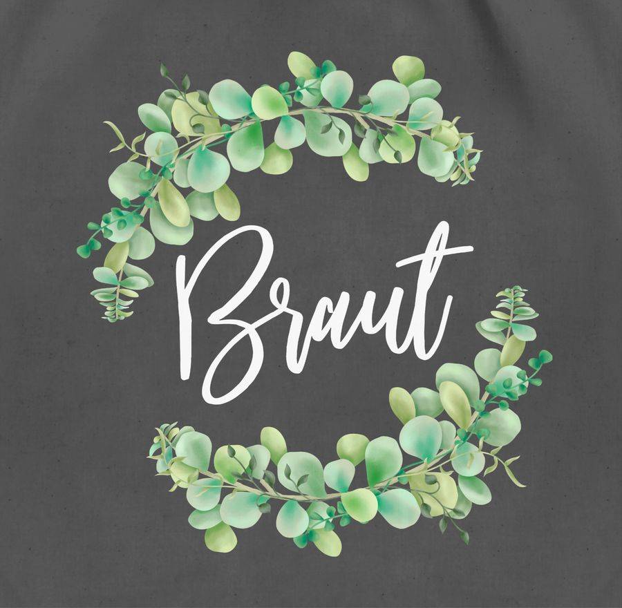 Shirtracer Braut Eukalyptus Weiß: T-Shirt Turnbeutel Shirtracer