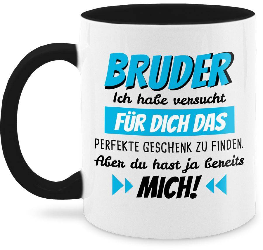 Shirtracer Bruder Ich habe versucht für dich das Geschenk zu finden schwarz/blau: T-Shirt T Shirtracer