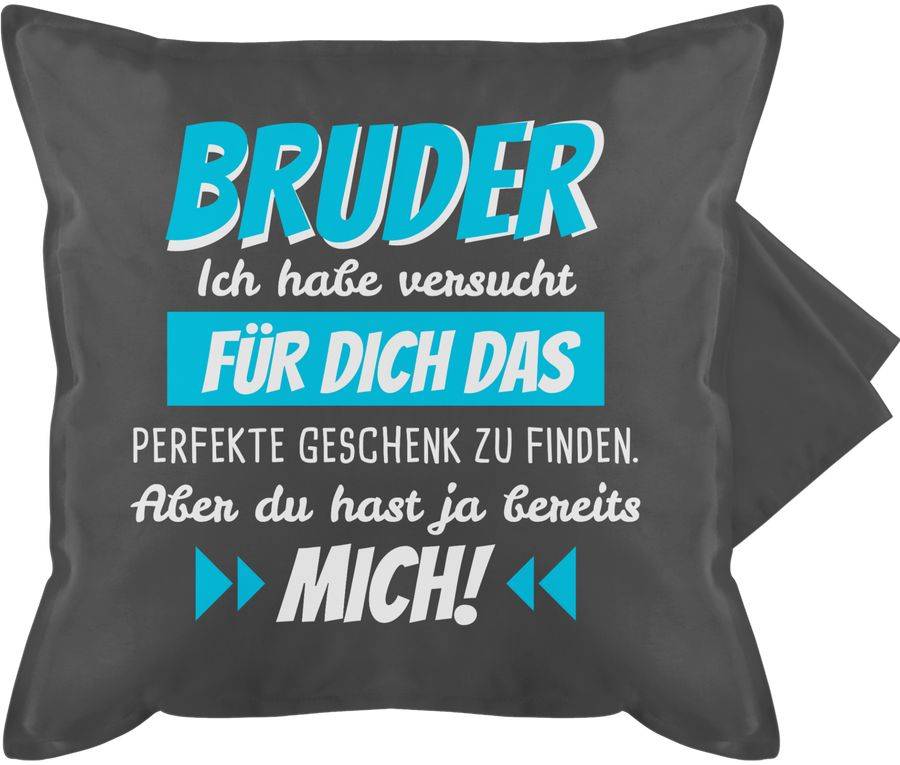 Shirtracer Bruder Ich Habe Versucht Für Dich Das Geschenk Zu Finden Weiß/blau: Tshirt Rucks Shirtracer