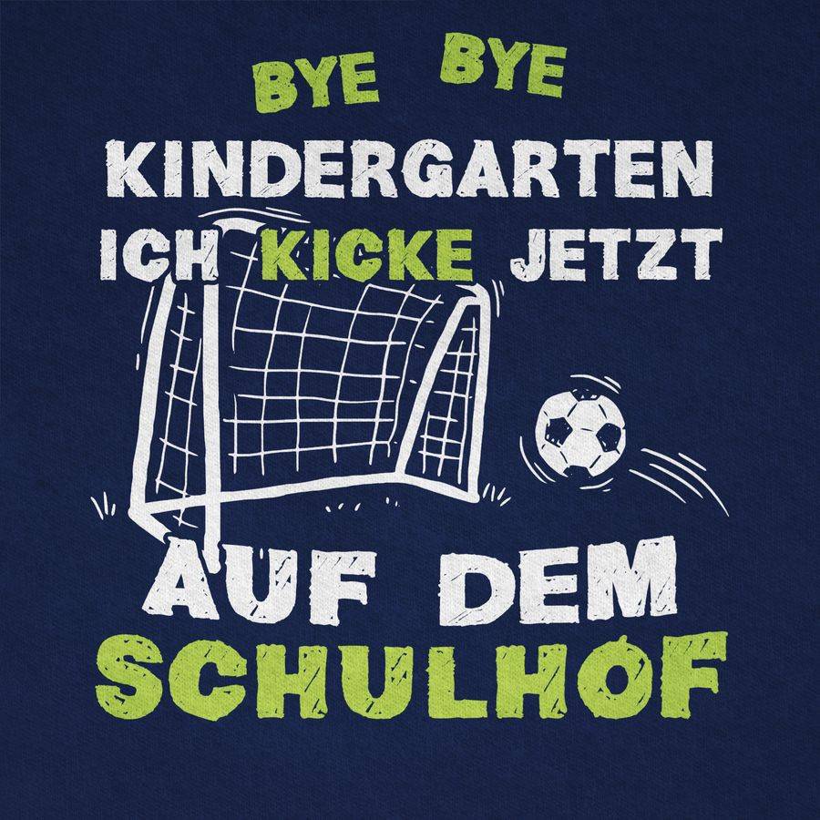Shirtracer Bye Bye Kindergarten Einschulung Fußball Shirts & Mehr Shirtracer