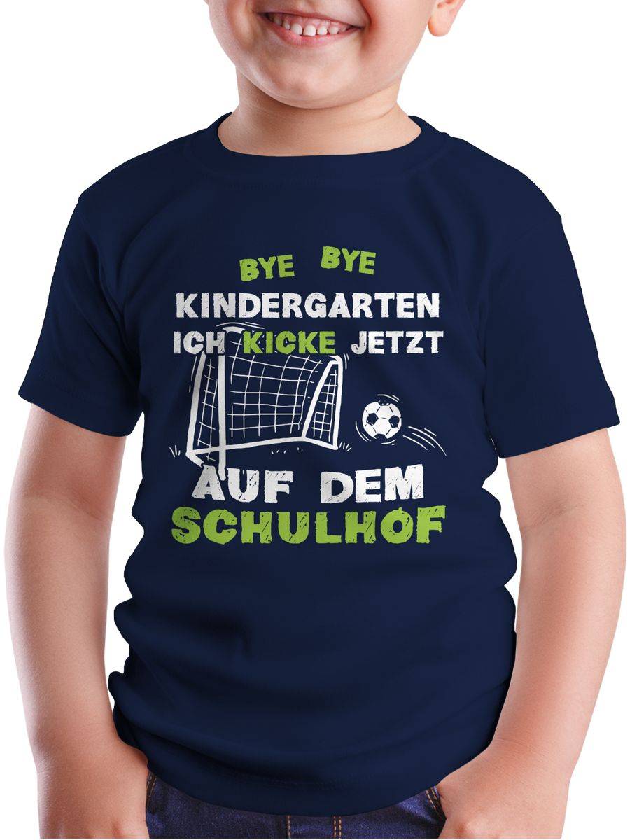 Shirtracer Bye Bye Kindergarten Einschulung Fußball Shirts & Mehr Shirtracer