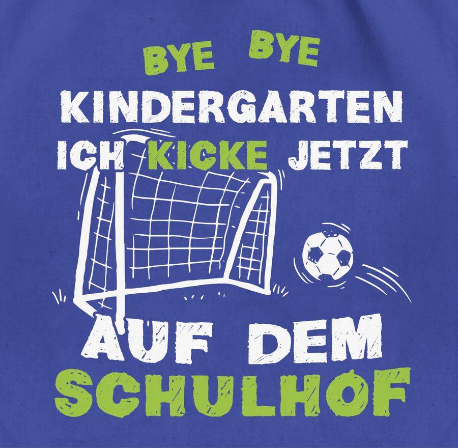 Shirtracer Bye Bye Kindergarten Einschulung Fußball Shirts & Mehr Shirtracer