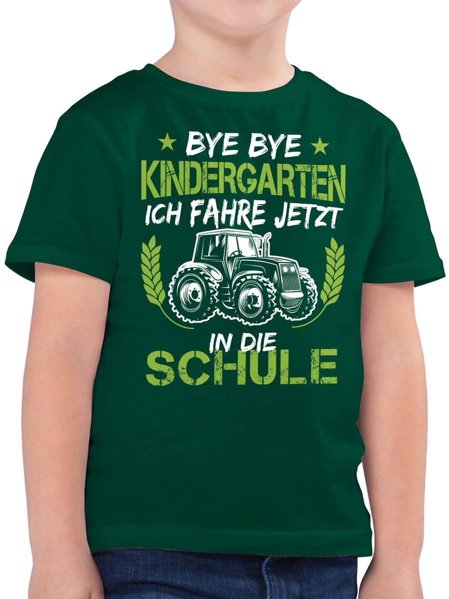 Shirtracer Bye Bye Kindergarten ich fahre jetzt in die Schule Traktor Weiß Grün Shirts & Shirtracer