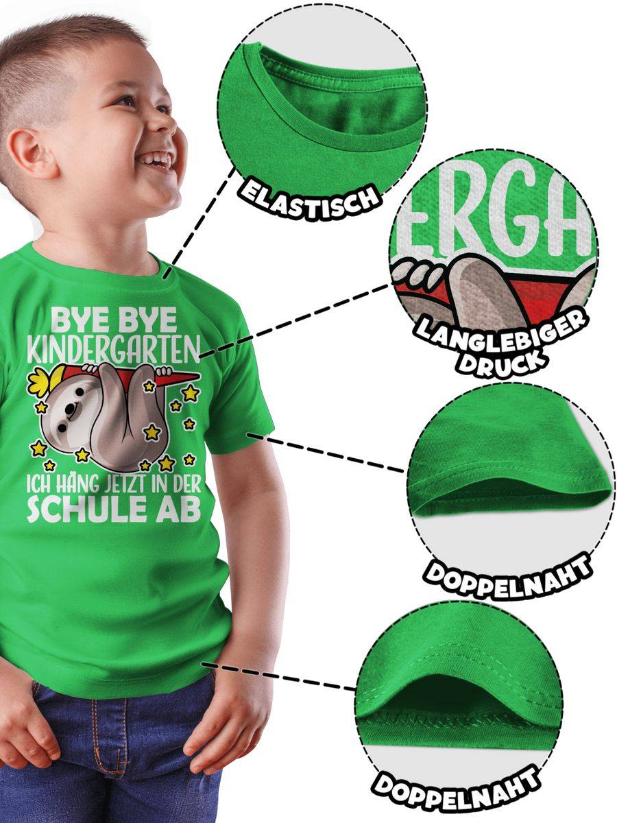 Shirtracer Bye Bye Kindergarten Ich Hänge Jetzt In Der Schule Ab Mit Faultier - Weiß: Tshir Shirtracer