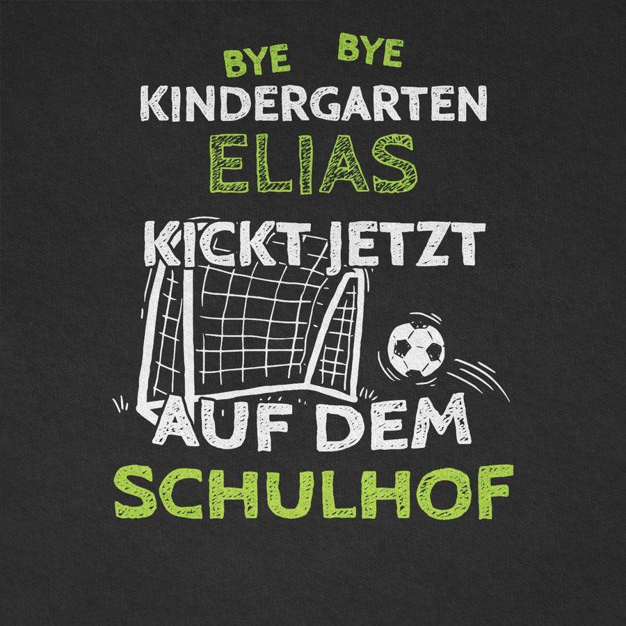 Shirtracer Bye Bye Kindergarten - Kickt Jetzt Auf Dem Schulhof - Fußball Tor - Weiß Shirt Shirtracer
