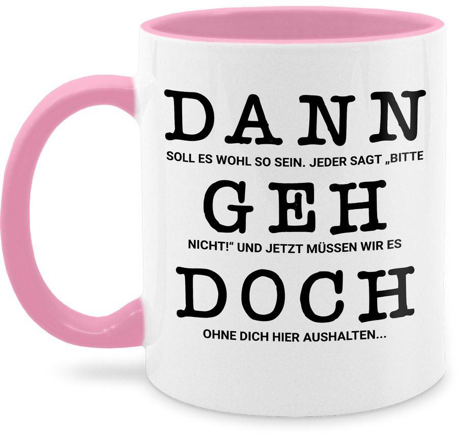 Shirtracer Dann geh doch: T-Shirt Gym Bag Shirtracer