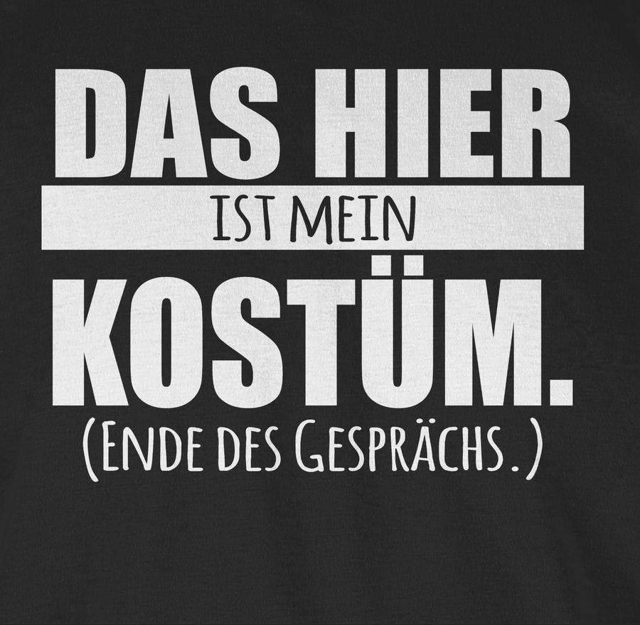 Shirtracer Das Hier Ist Mein Kostüm. Ende Des Gesprächs - Weiß: Tshirt Rucksack Shirtracer