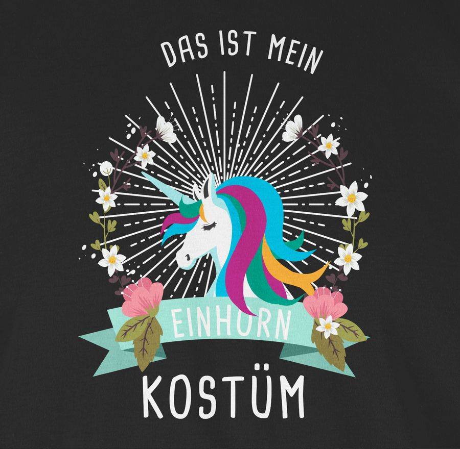 Shirtracer Das Ist Mein Einhorn Kostüm Blumenkranz Shirts & Mehr Shirtracer