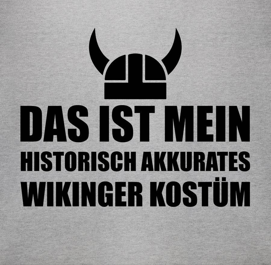Shirtracer Das Ist Mein Historisch Akkurates Wikinger Kostüm - Schwarz Shirts & Mehr Shirtracer
