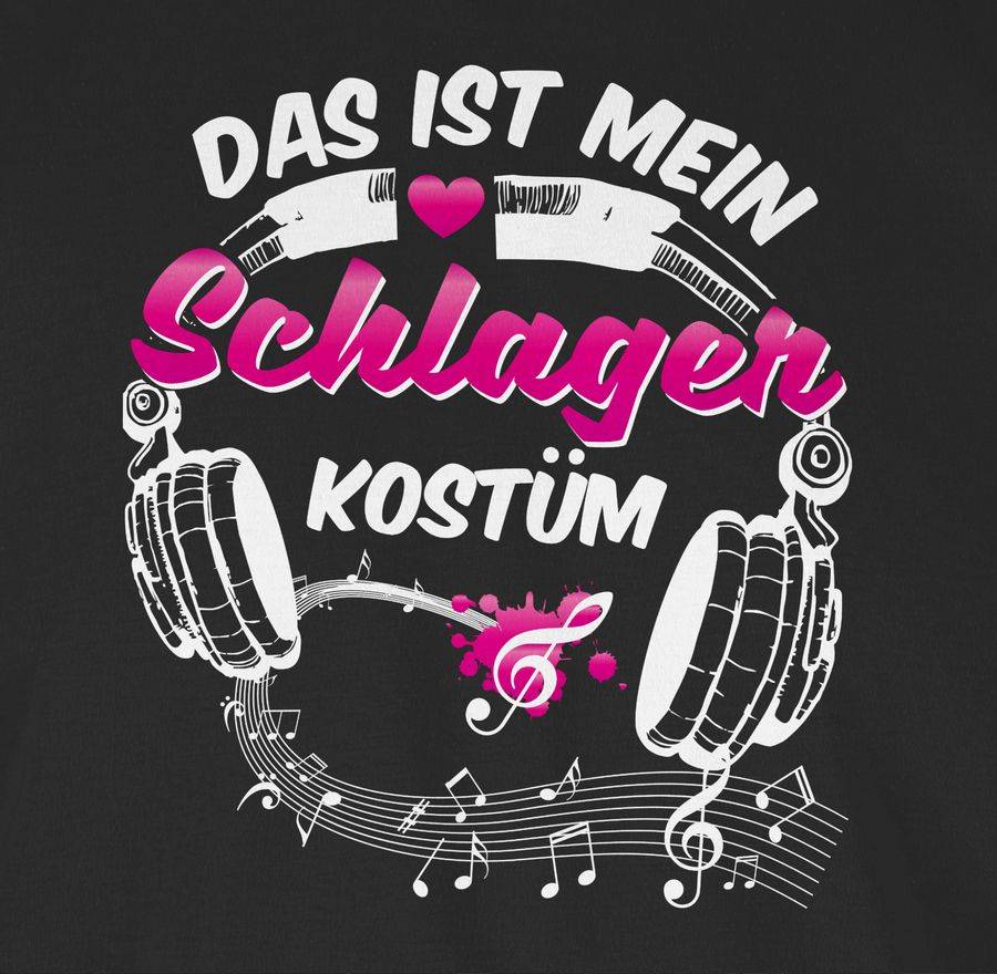 Shirtracer Das Ist Mein Schlager Kostüm Shirts & Mehr Shirtracer