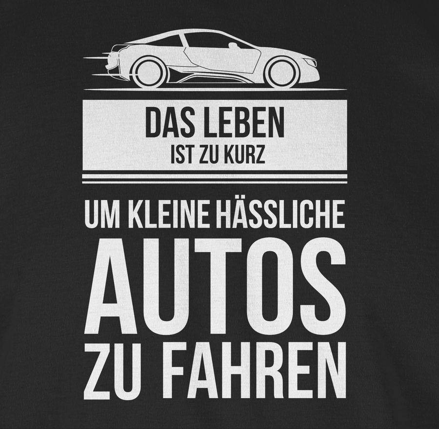 Shirtracer Das Leben Ist Zu Kurz Um Kleine Hässliche Autos Zu Fahren: T-Shirt Turnbeutel Shirtracer