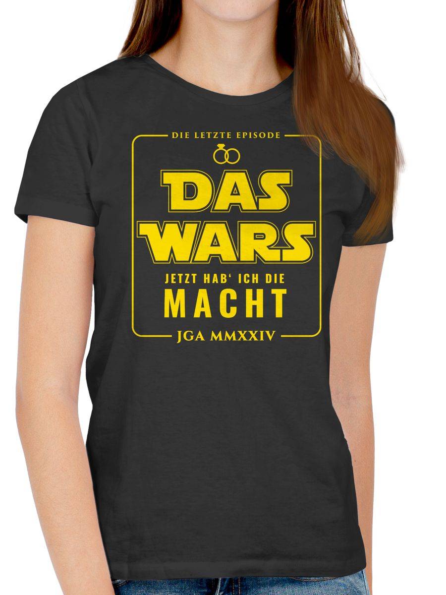 Shirtracer Das Wars JGA 2024 Jetzt Hab Ich Die Macht Shirts & Mehr Shirtracer