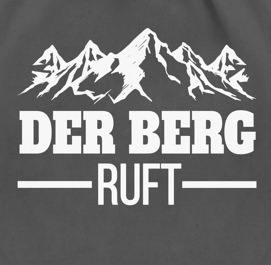 Shirtracer Der Berg ruft - weiß Shirts & Mehr Shirtracer