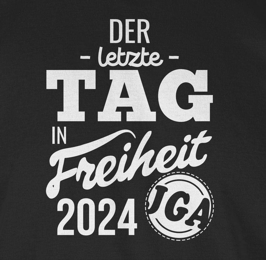 Shirtracer Der Letzte Tag In Freiheit 2024 Shirts & Mehr Shirtracer