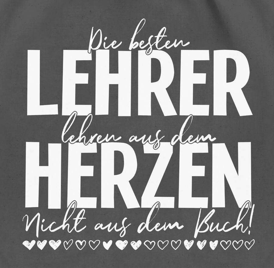 Shirtracer Die Besten Lehrer Lehren Aus Dem Herzen - Nicht Aus Dem Buch - Weiß: Tshirt Turn Shirtracer