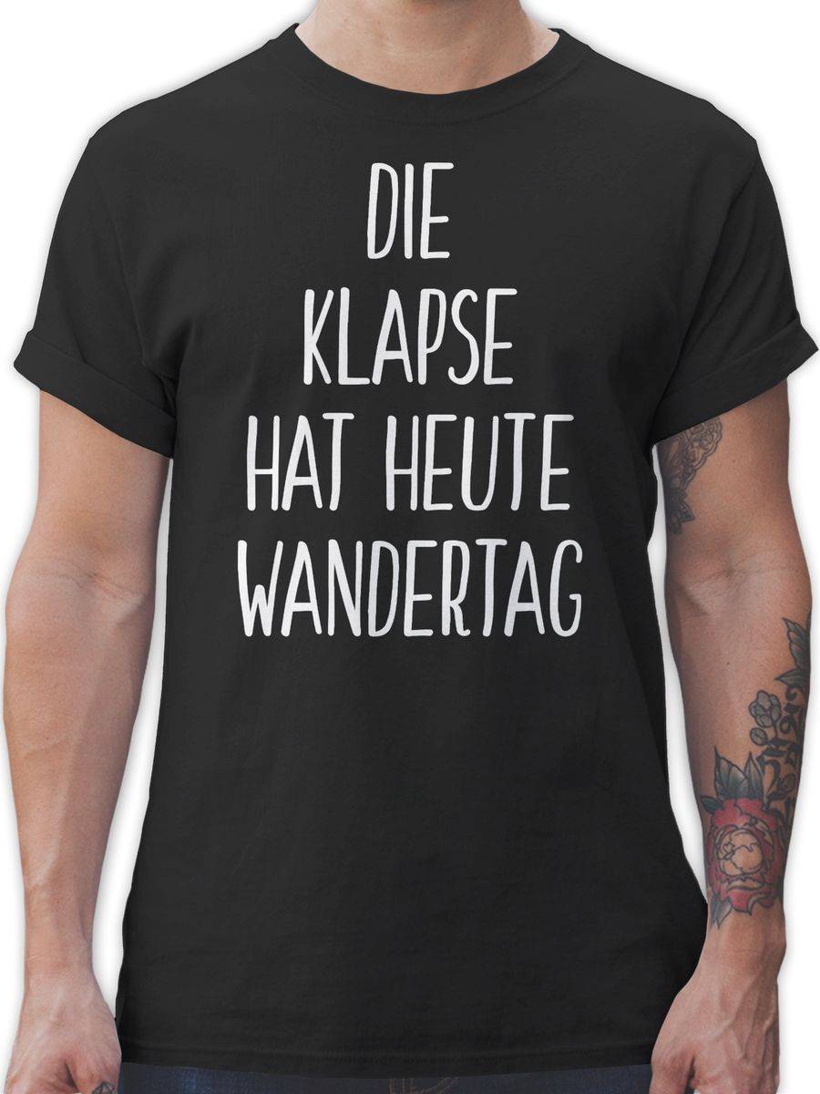 Shirtracer Die Klapse hat heute Wandertag Shirts & Mehr Shirtracer