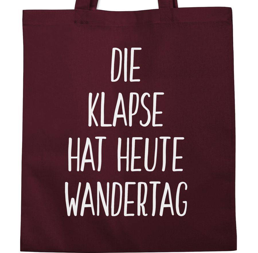 Shirtracer Die Klapse Hat Heute Wandertag Shirts & Mehr Shirtracer