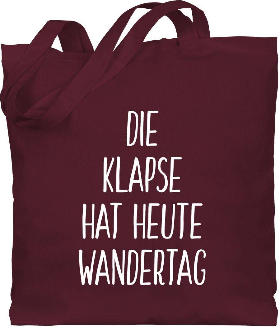 Shirtracer Die Klapse hat heute Wandertag Shirts & Mehr Shirtracer