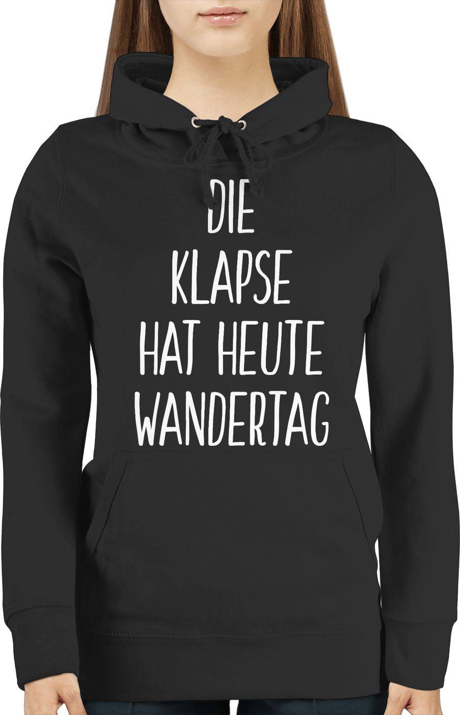 Shirtracer Die Klapse Hat Heute Wandertag Shirts & Mehr Shirtracer