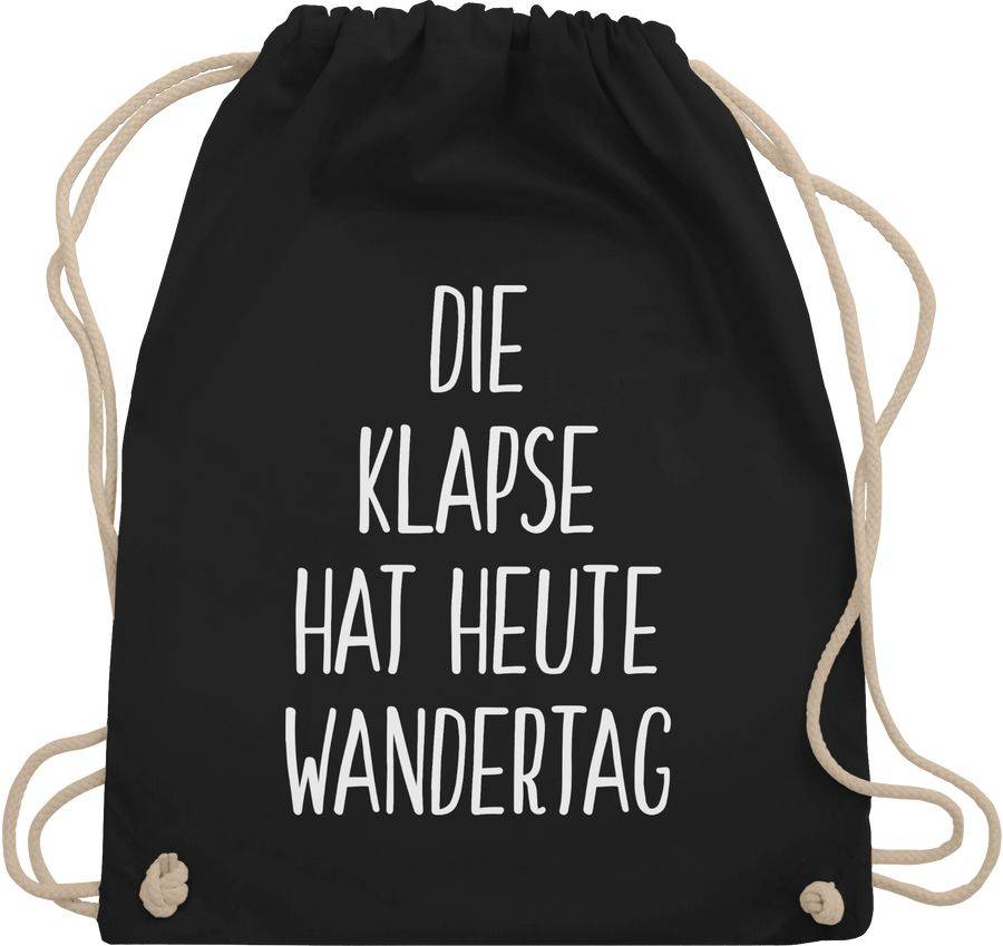 Shirtracer Die Klapse hat heute Wandertag Shirts & Mehr Shirtracer