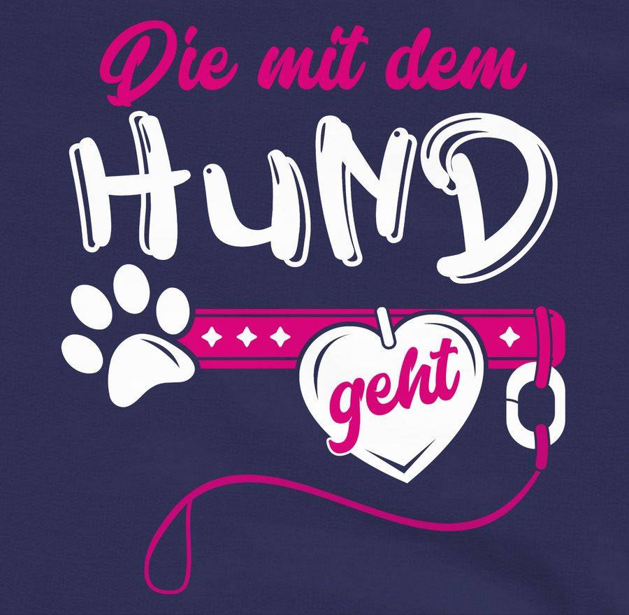 Shirtracer Die Mit Dem Hund Geht - Weiß/fuchsia Shirts & Mehr Shirtracer