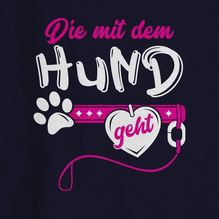 Shirtracer Die Mit Dem Hund Geht - Weiß/fuchsia Shirts & Mehr Shirtracer