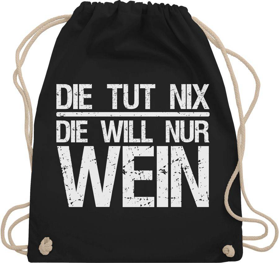 Shirtracer Die tut nix die will nur Wein Vintage - weiß Shirts & Mehr Shirtracer