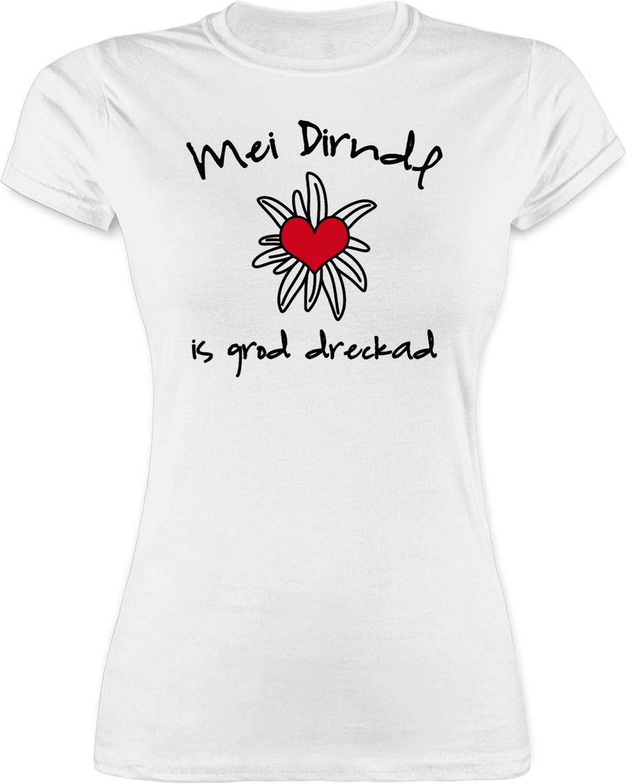 Shirtracer Dirndl Is Dreckad - Shirt Statt Dirndl: T-Shirt Rucksack Shirtracer