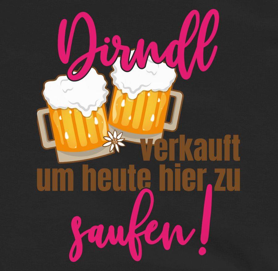 Shirtracer Dirndl Verkauft Um Heute Hier Zu Saufen - Bierkrug: T-Shirt Rucksack Shirtracer
