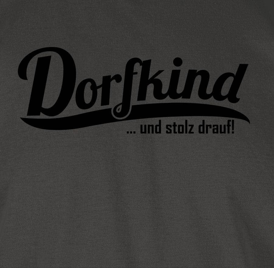 Shirtracer Dorfkind Und Stolz Drauf Schwarz Shirts & Mehr Shirtracer