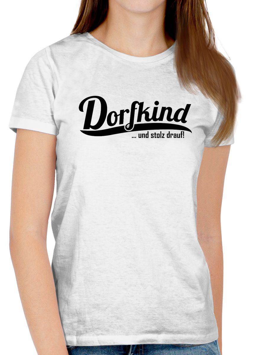 Shirtracer Dorfkind Und Stolz Drauf Schwarz Shirts & Mehr Shirtracer