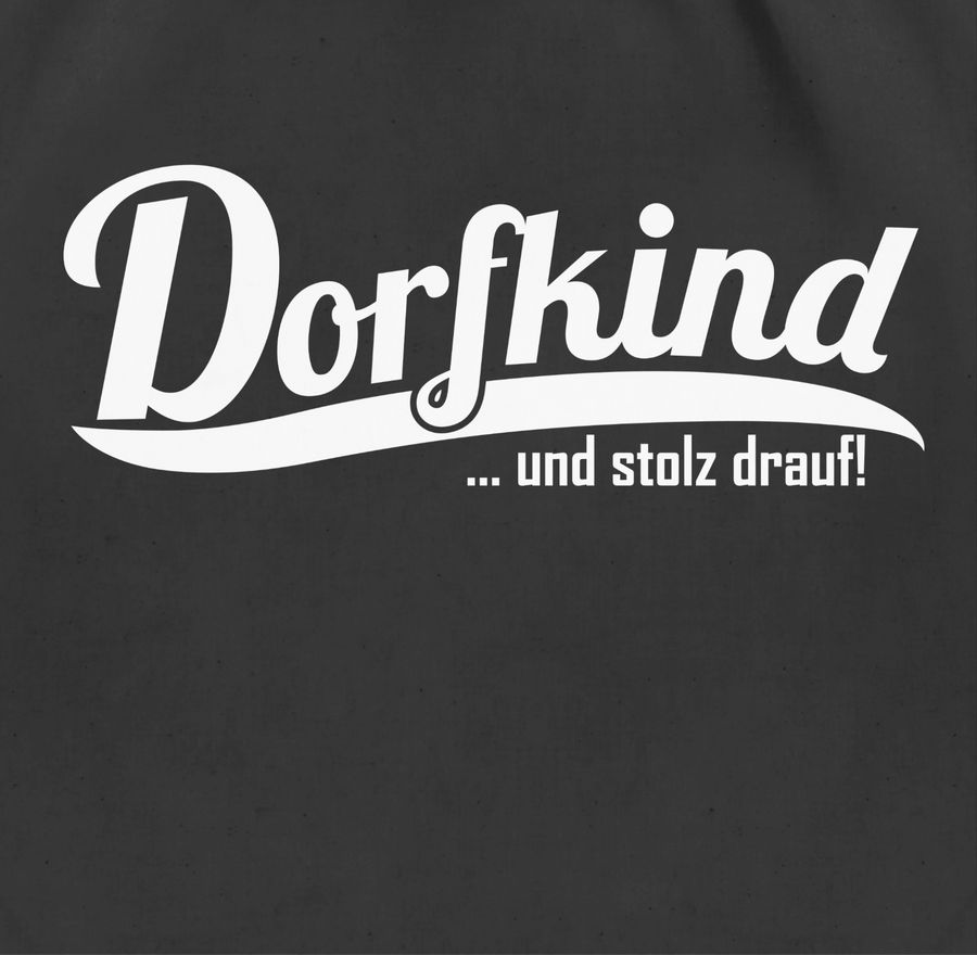 Shirtracer Dorfkind Und Stolz Drauf Weiss Shirts & Mehr Shirtracer