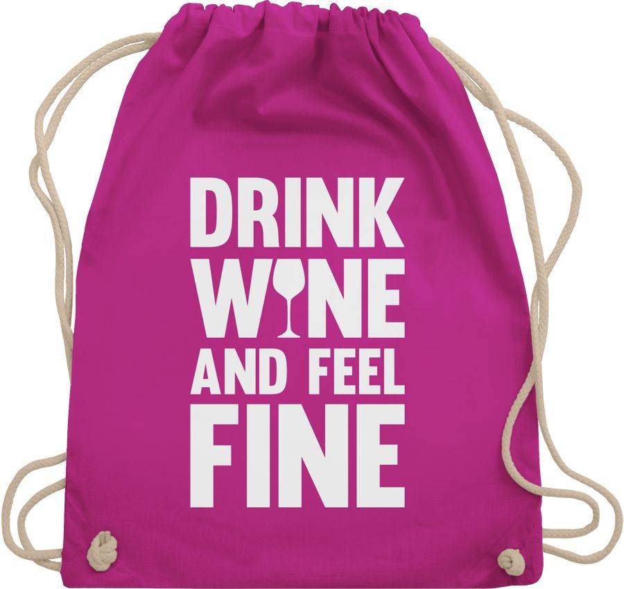 Shirtracer Drink wine and feel fine weiß: Tshirt Gym Bag Shirtracer