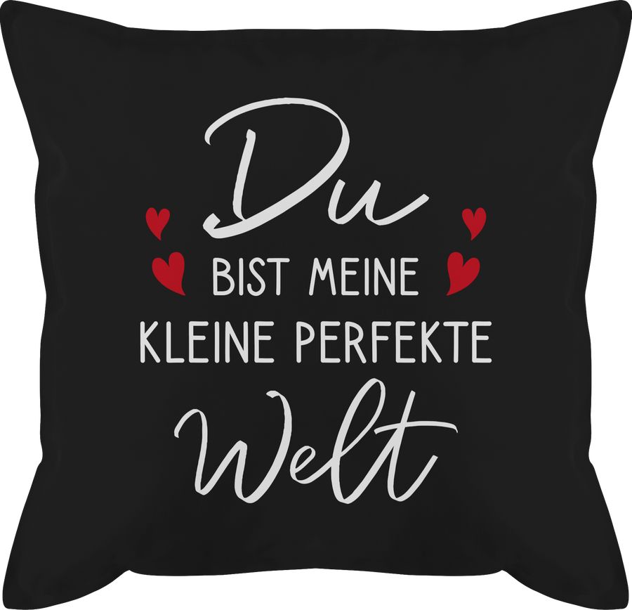 Shirtracer Du bist meine kleine perfekte Welt Shirts & Mehr Shirtracer